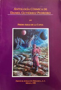Antología cósmica de Daniel Gutiérrez Pedreiro