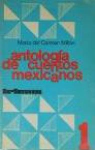 Antología de cuentos mexicanos inolvidables