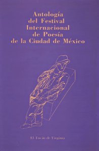 Antología del Festival Internacional de Poesía de la Ciudad de México