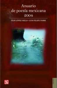 Anuario de poesía mexicana 2004
