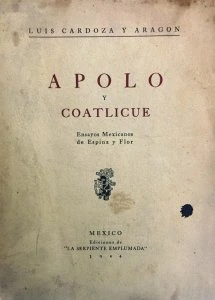 Apolo y Coatlicue : ensayos mexicanos de espina y flor