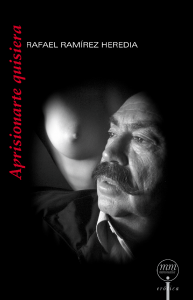 Aprisionarte quisiera