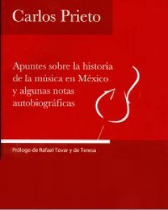 Apuntes sobre la historia de la música en México y algunas notas autobiográficas