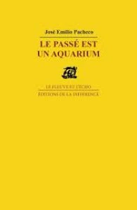 Le pasé est un aquarium