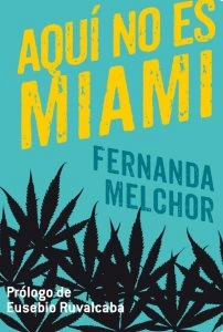 Aquí no es Miami