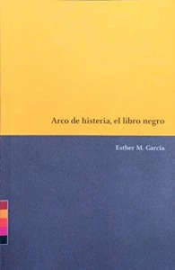 Arco de histeria, el libro negro