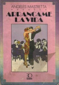 Arráncame la vida