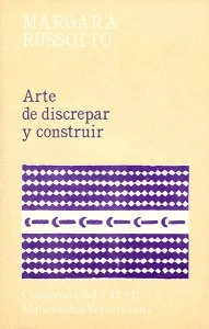Arte de discrepar y construir