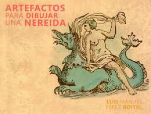 Artefactos para dibujar una nereida
