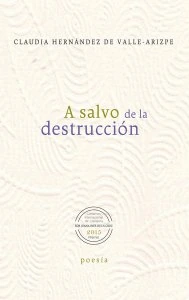 A salvo de la destrucción