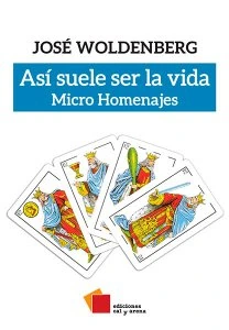 Así suele ser la vida : micro homenajes