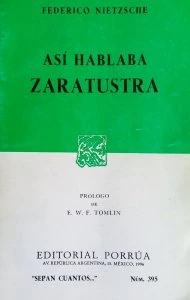 Así hablaba Zaratustra / Friedrich Nietzsche
