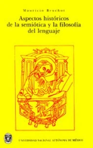 Aspectos históricos de la semiótica y la filosofía del lenguaje