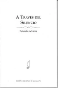 A través del silencio