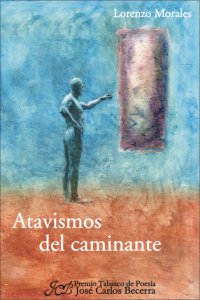 Atavismos del caminante