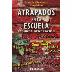 Atrapados en la escuela : segunda generación