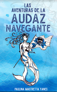 Las aventuras de La Audaz Navegante