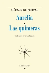 Aurélia ; Las quimeras