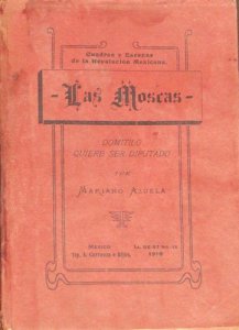 Las moscas ; Domitilo quiere ser diputado
