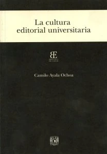La cultura editorial universitaria