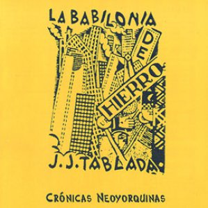 La Babilonia de Hierro. Crónicas neoyorquinas 1920-1936 [CD-ROM]