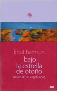 Bajo la estrella de otoño (relato de un vagabundo)