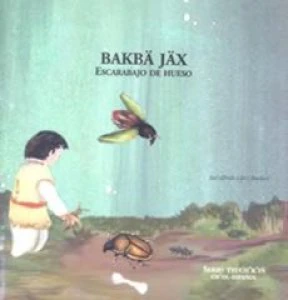 Bakbä Jäx = Escarabajo de hueso
