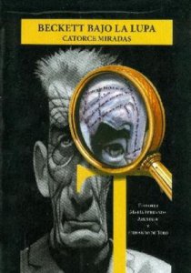 Beckett bajo la lupa : catorce miradas