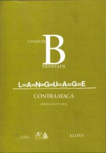 L=A=N=G=U=A=G=E contraataca : poéticas (1971-2011)