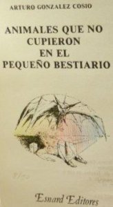 Animales que no cupieron en el pequeño bestiario