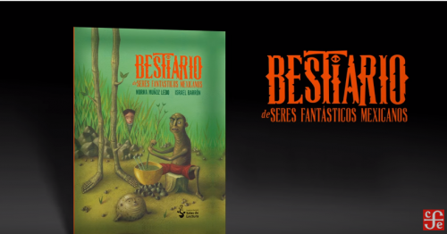 Bestiario de seres fantásticos mexicanos