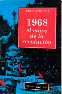 1968 : el mayo de la revolución