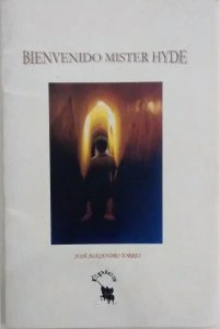 Bienvenido Mister Hyde
