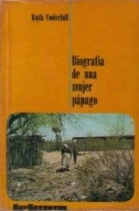 Biografía de una mujer pápago