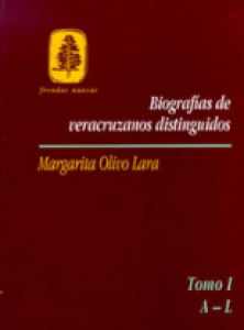 Biografías de veracruzanos distinguidos