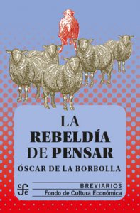 La rebeldía de pensar