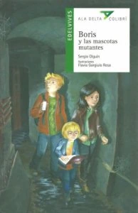 Boris y las mascotas mutantes