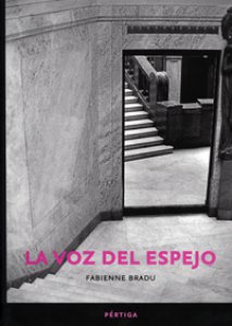 La voz del espejo