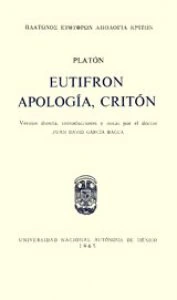 Eutifrón. Apología. Critón
