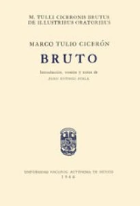 Bruto: De los oradores ilustres