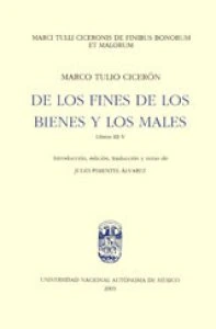 De los fines de los bienes y los males. Libros III y IV