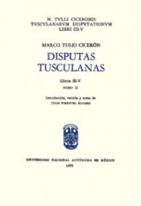 Disputas tusculanas. Libros III-IV