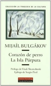 Corazón de perro ; La isla púrpura