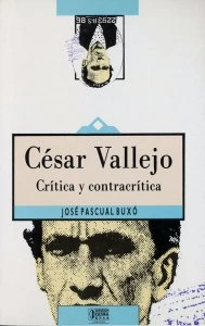 César Vallejo : crítica y contracrítica