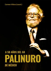 A 50 años del 68 : Palinuro de México