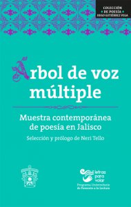 Árbol de voz múltiple : muestra contemporánea de poesía en Jalisco