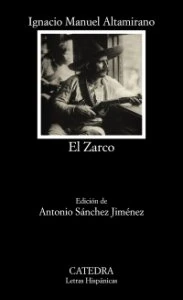 El Zarco (Episodios de la vida mexicana en 1861-63)