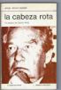 La cabeza rota : la poética de Octavio Paz