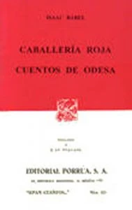 Caballería roja ; Cuentos de Odesa