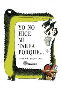 Yo no hice mi tarea porque...